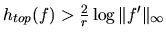 $h_{top}(f) > \frac{2}{r}\log \| f'\|_\infty$