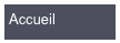 Accueil